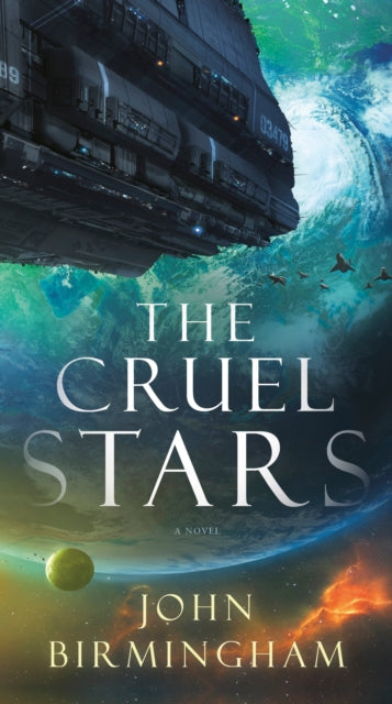 The Cruel Stars: A Novel