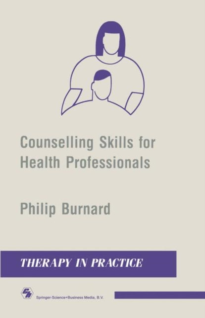 Counselling Skills for Health Professionals Second Edition