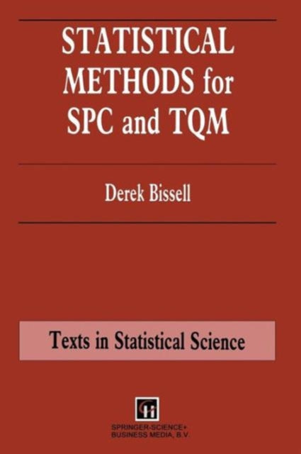 Statistical Methods for SPC and TQM