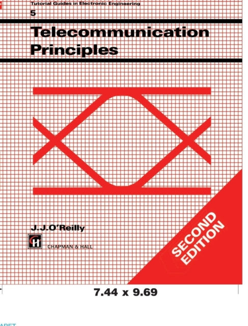 Telecommunications Principles 5 Tutorial Guides in Electronic Engineering Series