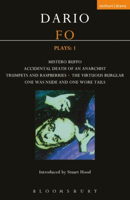 Fo Plays: 1: Mistero Buffo; Accidental Death...; Trumpets and Raspberries; Virtuous Burglar; One Was Nude...