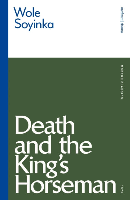 Death and the Kings Horseman A Play