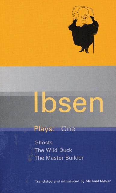 Ibsen Plays Ghosts The Wild Duck The Master