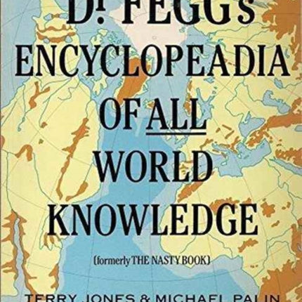 Dr. Feggs Encyclopaedia of All World Knowledge