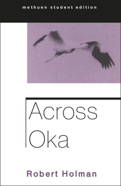 Across Oka Methuen Student Editions