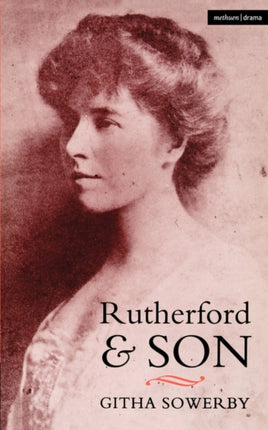 Rutherford and Son Methuen Theatre Classics Modern Plays