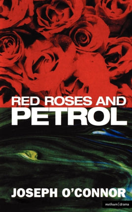 RED ROSES AND PETROL BY OCONNOR JOSEPH AUTHOR Paperback 061995