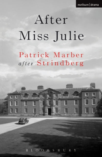 After Miss Julie Methuen Modern Plays
