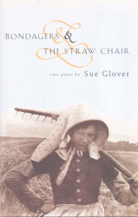 Bondagers  the Straw Chair