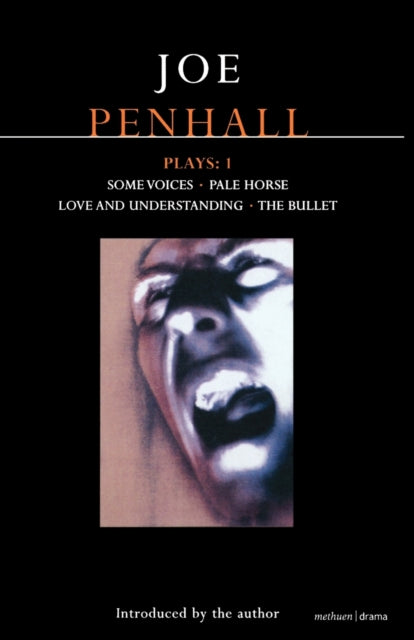 Plays Some Voices Pale Horse Love and Understanding The Bullet Vol 1 Methuen Contemporary Dramatists 1 Some Voices Pale Horse Love and Understanding the Bullet