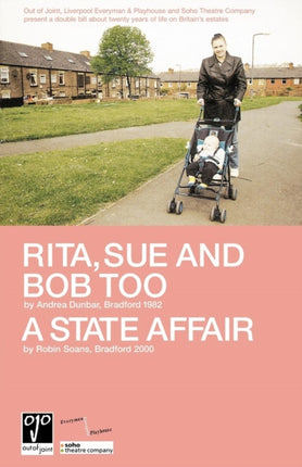 Rita Sue and Bob Too and A State Affair