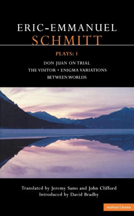 Schmitt Plays 1 Don Juan on Trial The Visitor Enigma Variations Between Worlds Methuen Contemporary Dramatists v 1