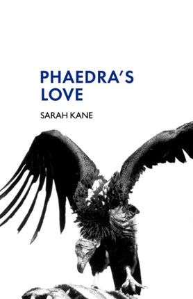 Phaedras Love Methuen Modern Drama Modern Plays