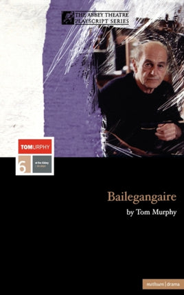 Bailegangaire Methuen Modern Plays