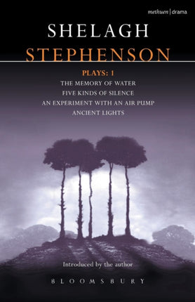 Stephenson Plays 1 1 A Memory of Water Five Kinds