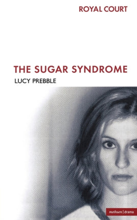 The Sugar Syndrome Modern Plays