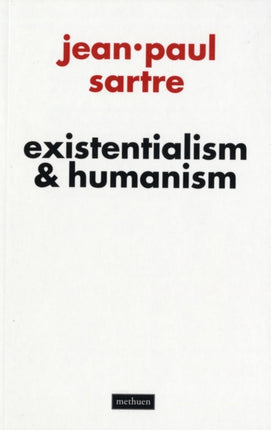 Existentialism and Humanism