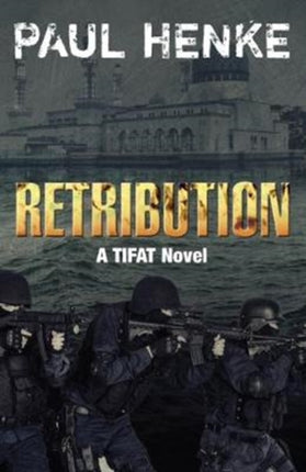 Retribution: A TIFAT Adventure