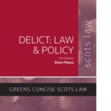 Delict: Law and Policy