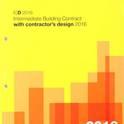 JCT: Intermediate Building Contract with Contractor's Design 2016 (ICD)