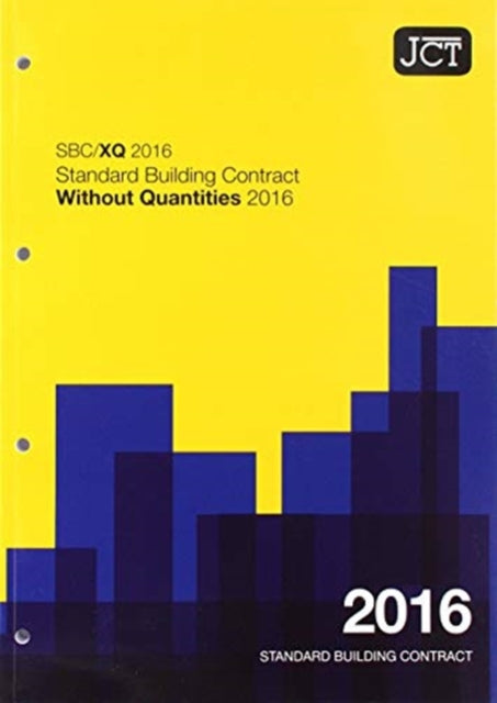 JCT:Standard Building Contract Without Quantities 2016