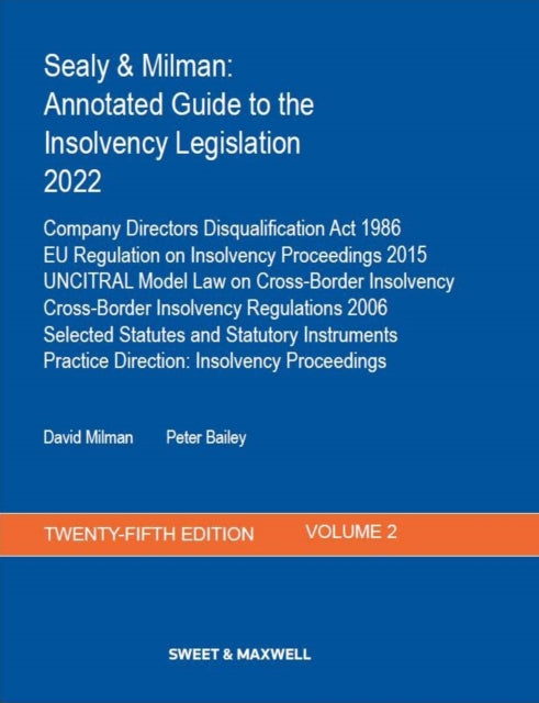 Sealy  Milman Annotated Guide to the Insolvency