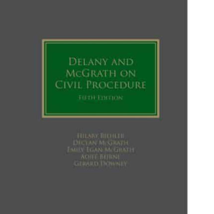 Delany and McGrath on Civil Procedure