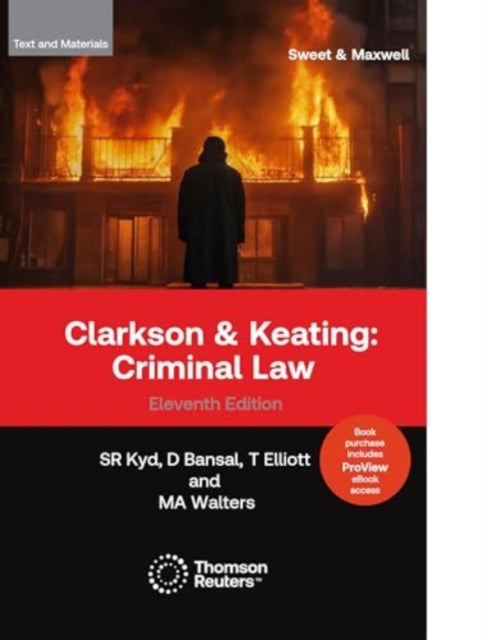 Clarkson  Keating Criminal Law  Text  Materials