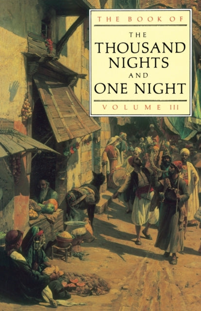 The Book of the Thousand and One Nights Vol 3