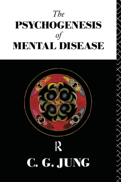 The Psychogenesis of Mental Disease Collected