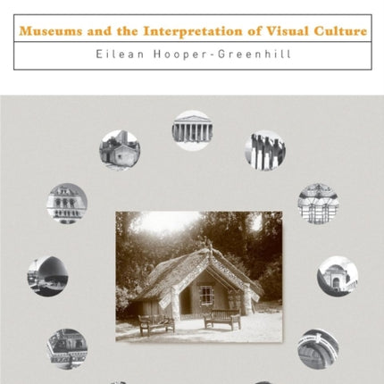 Museums and the Interpretation of Visual Culture