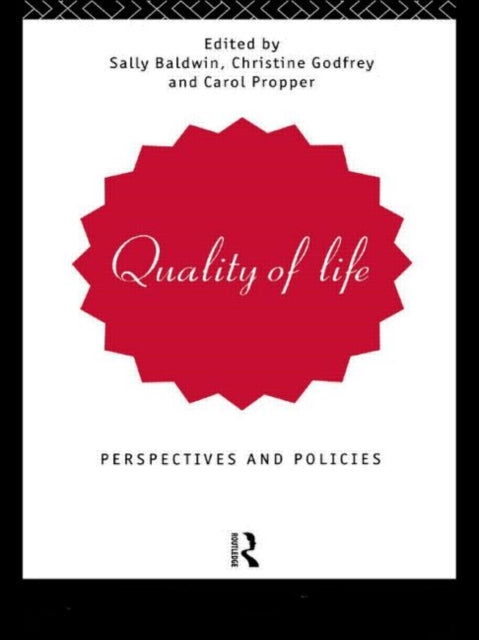 Quality of Life: Perspectives and Policies