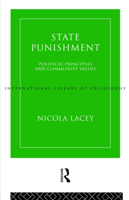 State Punishment Political Principles and
