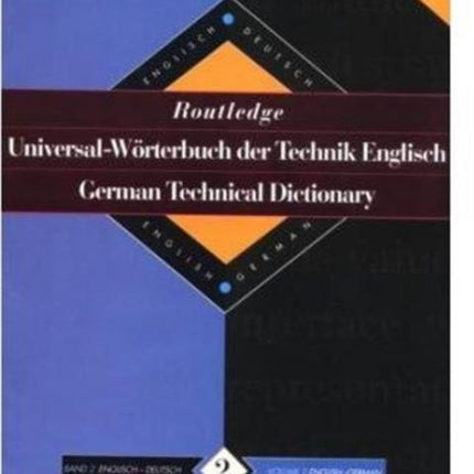 Routledge German Technical Dictionary Universal-Worterbuch der Technik Englisch: Volume 2: English-German/English-Deutsch