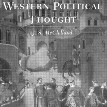 A History of Western Political Thought