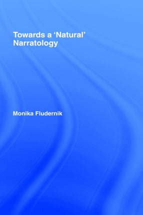 Towards a Natural Narratology