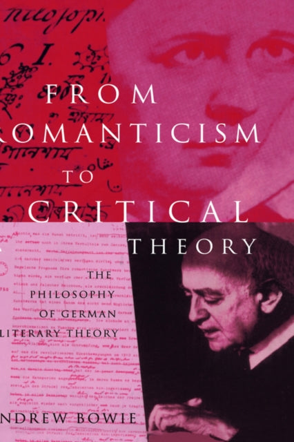 From Romanticism to Critical Theory The