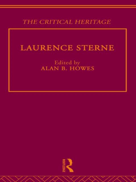 Laurence Sterne The Critical Heritage Critical Heritage S