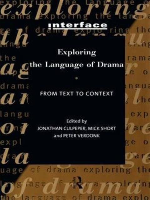 Exploring the Language of Drama: From Text to Context