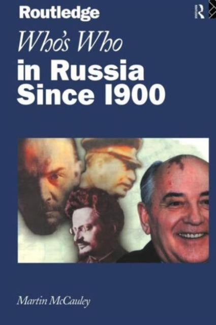 Whos Who in Russia Since 1900