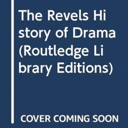 The Revels History of Drama