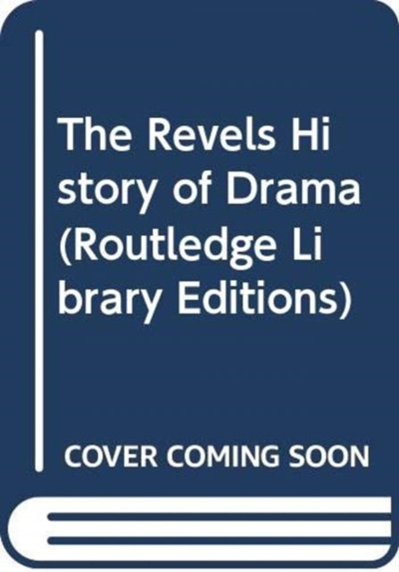 The Revels History of Drama