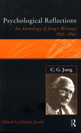 CGJung Psychological Reflections A New Anthology of His Writings 19051961 Ark Paperbacks