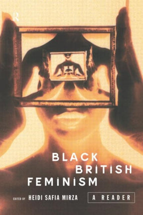 Black British Feminism A Reader