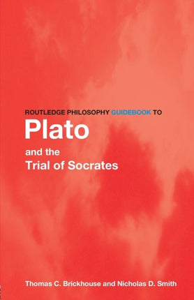 Routledge Philosophy GuideBook to Plato and the
