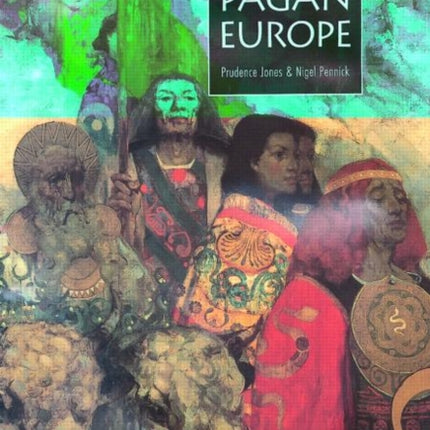 A History of Pagan Europe
