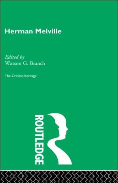 Herman Melville Critical Heritage S