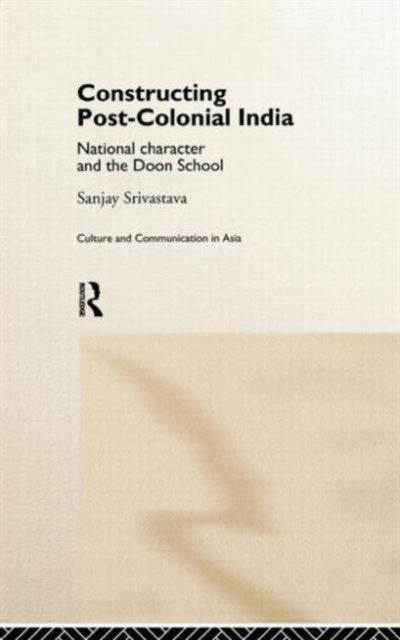 Constructing PostColonial India National