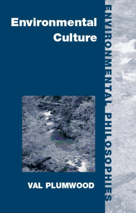 Environmental Culture The Ecological Crisis of