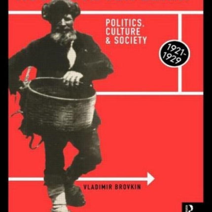 Russia After Lenin Politics Culture and Society